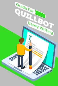 Essay-Writing: Quillbot Guide