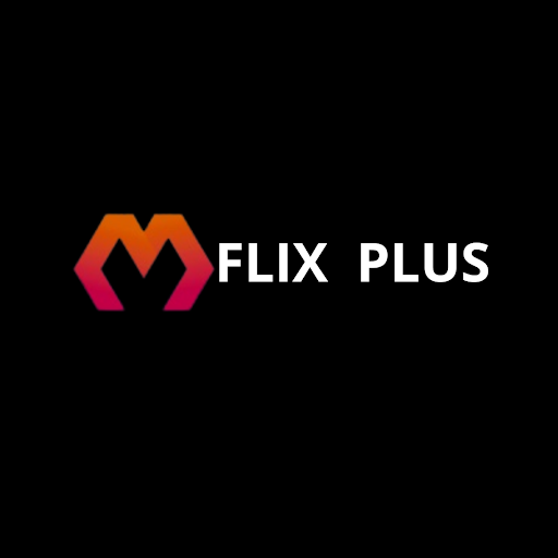 Mflix - Plus