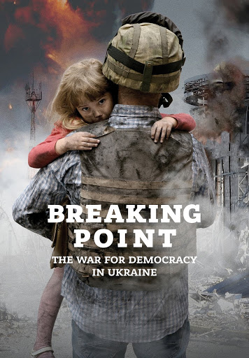 Breaking Point The War For Democracy In Ukraine Movies On Google Play