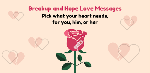 Breakup and Hope Love Messages