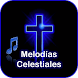 Melodias celestiales himnos y coros evangelicos - Androidアプリ