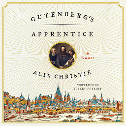 Icon image Gutenberg's Apprentice: A Novel