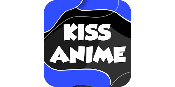 Kiss Anime - Apps on Google Play