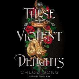 Icon image These Violent Delights: Volume 1