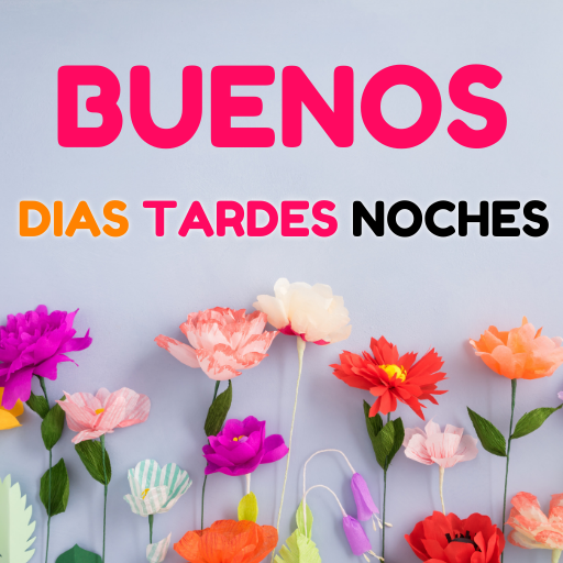 Buenos Dias Tardes y Noches - Apps en Google Play