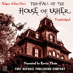Icon image Edgar Allan Poe's The Fall of the House of Usher - Unabridged