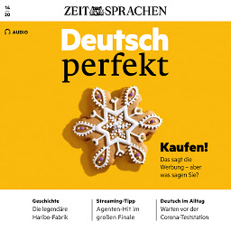 Obraz ikony: Deutsch lernen Audio - Kaufen! Das sagt die Werbung – aber was sagen Sie? (Deutsch perfekt Audio): Deutsch perfekt Audio 14/20