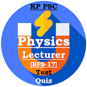 KP PSC Physics Lecturer (BPS-17) Test Quiz