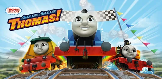 Thomas et ses amis Allez Allez