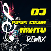 DJ Pipipi Calon Mantu Full Bass