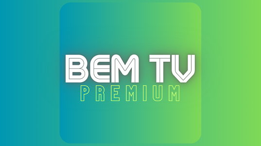 BEM TV: PREMIUM