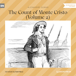 Icoonafbeelding voor The Count of Monte Cristo - Volume 2 (Unabridged)