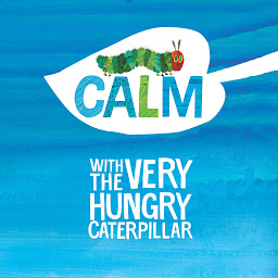 Icon image Calm with The Very Hungry Caterpillar