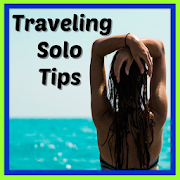 Traveling Solo Tips