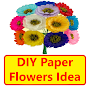 DIY Paper Flowers Idea