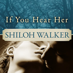 Icon image If You Hear Her: A Novel of Romantic Suspense