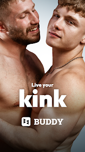 BUDDY: Gay kinky chat & videos