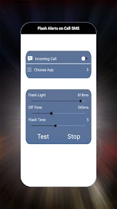 Flash Alerts on CALL & SMS