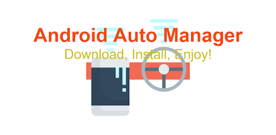 Android Auto Manager
