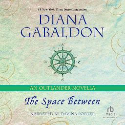 Icon image The Space Between: An Outlander Novella