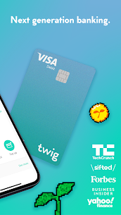 Twig – Your Bank of Things Mod Apk 4