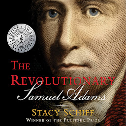 Icon image The Revolutionary: Samuel Adams