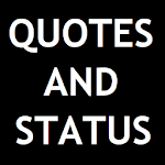 Cover Image of Download QUOTES AND STATUS 1.0 APK