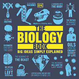 Icoonafbeelding voor The Biology Book: Big Ideas Simply Explained