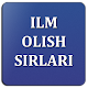 ILM OLISH SIRLARI Download on Windows