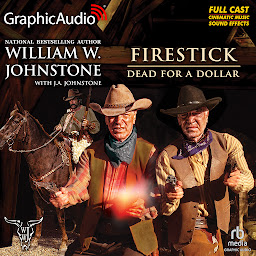 Imagen de ícono de Dead For A Dollar [Dramatized Adaptation]: Firestick 3
