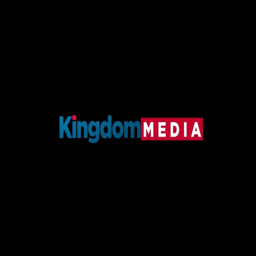 KINGDOM MEDIA