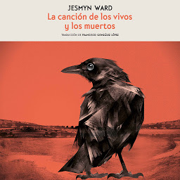 Icon image La canción de los vivos y los muertos