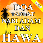 Cover Image of डाउनलोड Doa Taubat Nabi Adam Dan Hawa  APK