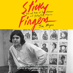 Icon image Sticky Fingers: The Life and Times of Jann Wenner and Rolling Stone Magazine