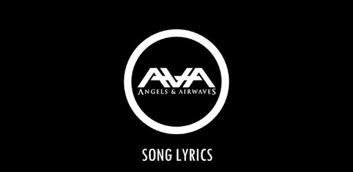 Angel & Airwaves Lyrics Apps on Google Play
