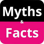 Cover Image of Descargar Myths & Facts  APK