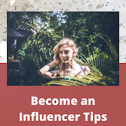 How to Become an Influencer Guide