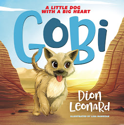 Icon image Gobi: A Little Dog with a Big Heart (picture book)