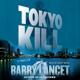 Icon image Tokyo Kill: A Thriller