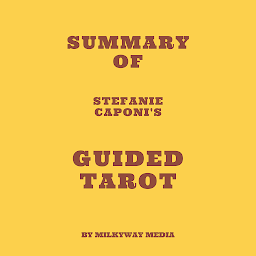 Icon image Summary of Stefanie Caponi's Guided Tarot