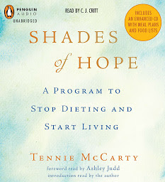 Icon image Shades of Hope: A Program to Stop Dieting and Start Living