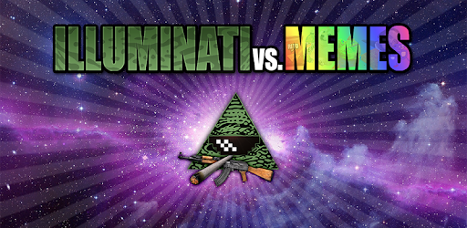 Illuminati vs. Memes MLG - Apps on Google Play