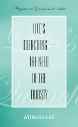 Icon image Life’s Quenching—the Need of the Thirsty