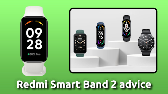Redmi Smart Band 2 Advice