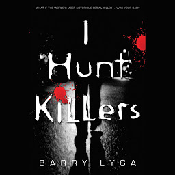 Icon image I Hunt Killers: Volume 1