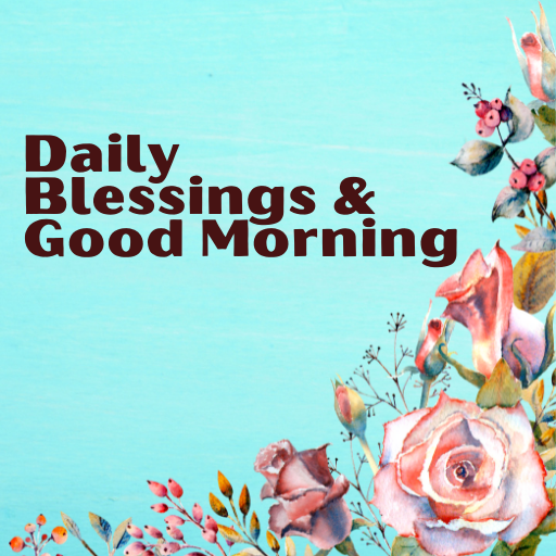 Daily Blessing & Good Morning Download on Windows
