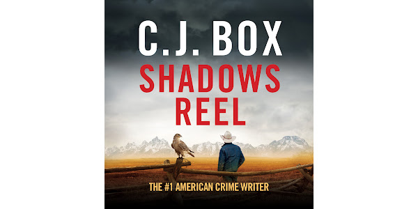 Shadows Reel - 著者: C.J. Box - Google Play のオーディオブック