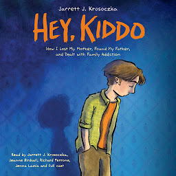 Icon image Hey, Kiddo (National Book Award Finalist)