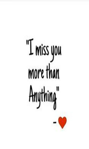 I miss you my love, beautiful quotes and pictures