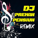 Cover Image of Herunterladen DJ Preman Pensiun Remix  APK